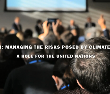 Managing the risks posed by climate change – a role for the UN