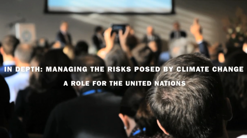 Managing the risks posed by climate change – a role for the UN